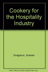 Cookery for the Hospitality Industry