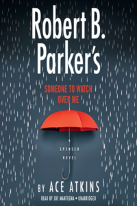 Robert B. Parker's Someone to Watch Over Me