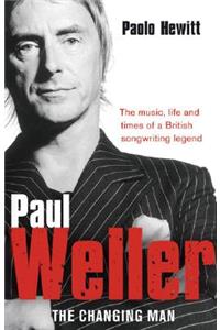 Paul Weller - The Changing Man