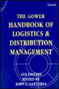 The Gower Handbook of Logistics and Distribution Management