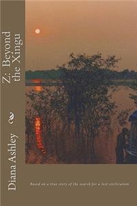Z: Beyond the Xingu