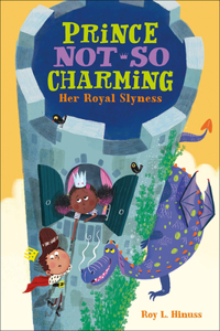 Her Royal Slyness