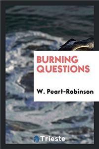 Burning Questions