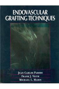 Endovascular Grafting Techniques (Books)