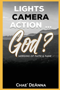 Lights, Camera, Action God?