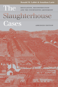 The Slaughterhouse Cases