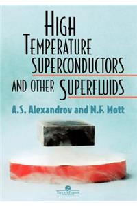 High Temperature Superconductors and Other Superfluids