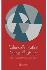 Values in Education and Education in Values
