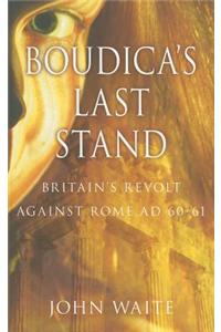 Boudica's Last Stand