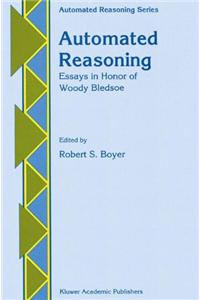 Automated Reasoning: Essays in Honor of Woody Bledsoe