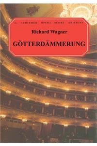 Gotterdammerung: Vocal Score