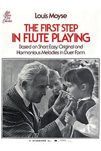 The First Step in Flute Playing - Book 1