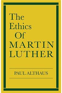 Ethics of Martin Luther