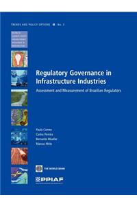 Regulatory Governance in Infrastructure Industries