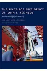 Space-Age Presidency of John F. Kennedy