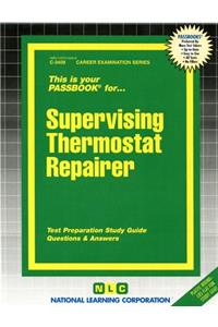 Supervising Thermostat Repairer