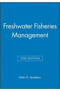 Freshwater Fisheries Management 2e