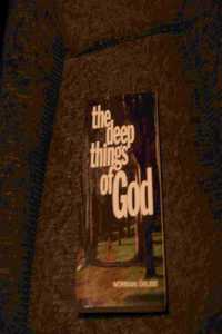 DEEP THINGS OF GOD THE