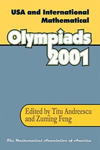 USA and International Mathematical Olympiads 2001