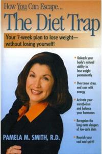 The Diet Trap