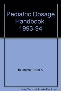 Pediatric Dosage Handbook, 2E