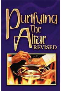 Purifying the Altar Revised