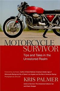 Motorcycle Survivor