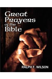 Great Prayers of the Bible