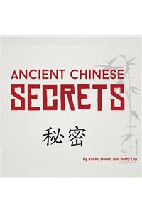 Ancient Chinese Secrets