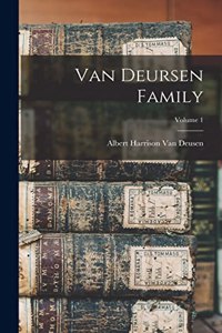 Van Deursen Family; Volume 1