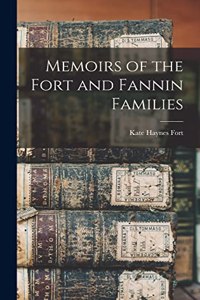 Memoirs of the Fort and Fannin Families