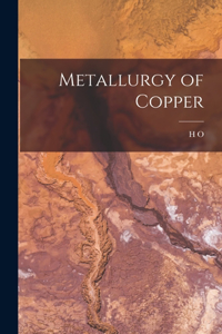 Metallurgy of Copper