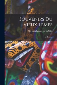 Souvenirs Du Vieux Temps