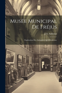 Musée Municipal De Fréjus