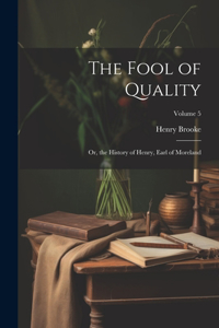 The Fool of Quality