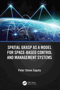 Spatial Grasp as a Model for Space-Based Control and Management Systems