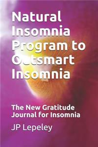 Natural Insomnia Program to Outsmart Insomnia