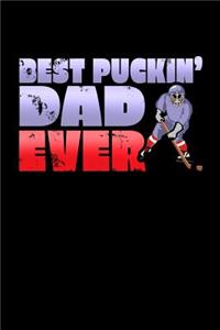 Best Puckin' Dad Ever