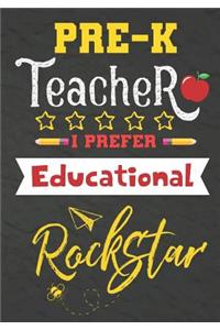 Pre-K Teacher I Prefer Educational Rockstar