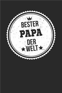 Bester Papa Der Welt: A5 Punktiertes - Notebook - Notizbuch - Taschenbuch - Journal - Tagebuch - Ein lustiges Geschenk für die Besten Männer Der Welt