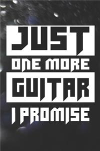 Just One More Guitar I Promise