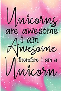 Unicorns Are Awesome I Am Awesome Therefore a Unicorn