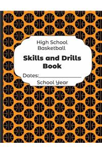 High School Basketball Skills and Drills Book Dates