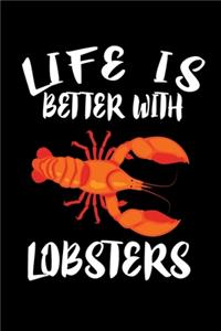 Life Is Better With Lobsters