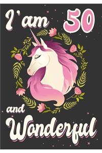 I'am 50 and Wonderful