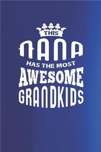 This Nana Has The Most Awesome Grandkids