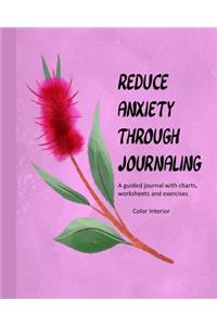 Reduce Anxiety Through Journaling