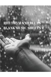 Rhythym and Blues Blank Music Sheets