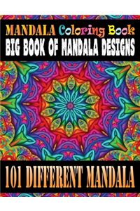 Mandala Coloring Book Big Book of Mandala Designs 101 Different Mandala