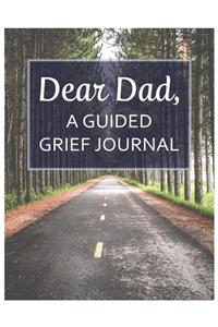Dear Dad, A Guided Grief Journal